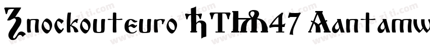 Knockouteuro HTF47 Bantamweight字体转换